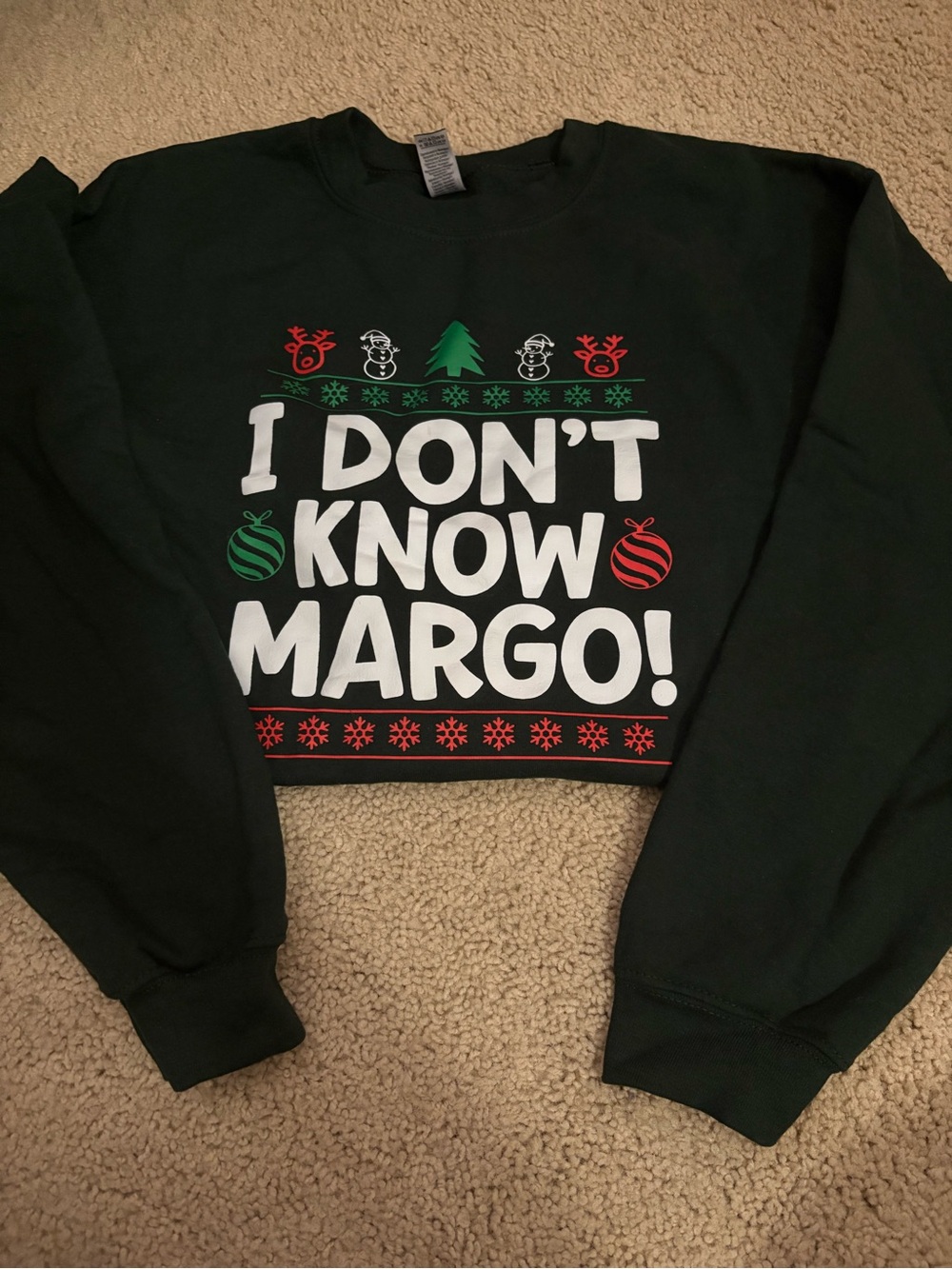 I Don't Know Margo! Women's Dark Green Holiday Sweatshirt